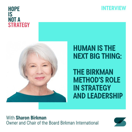 #11 Human is the next big thing: The Birkman Method's Role in Strategy and Leadership