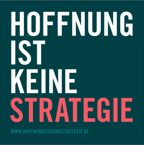 Stickerpaket - Hoffnung ist keine Strategie